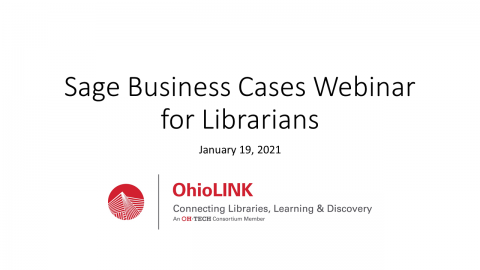 Sage Business Cases Webinar for Librarians Sage Business Cases Webinar for Librarians